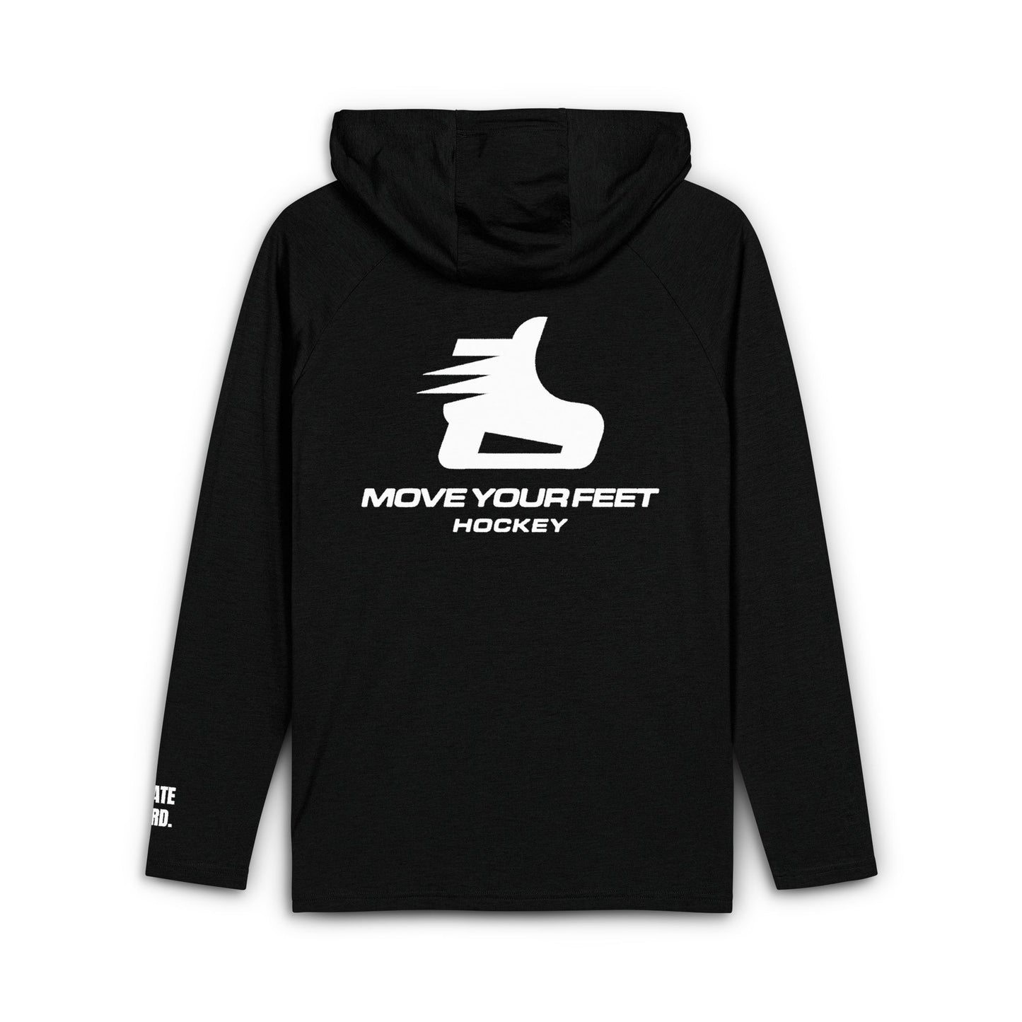"Move Your Feet Hockey" - Statement Hoodie