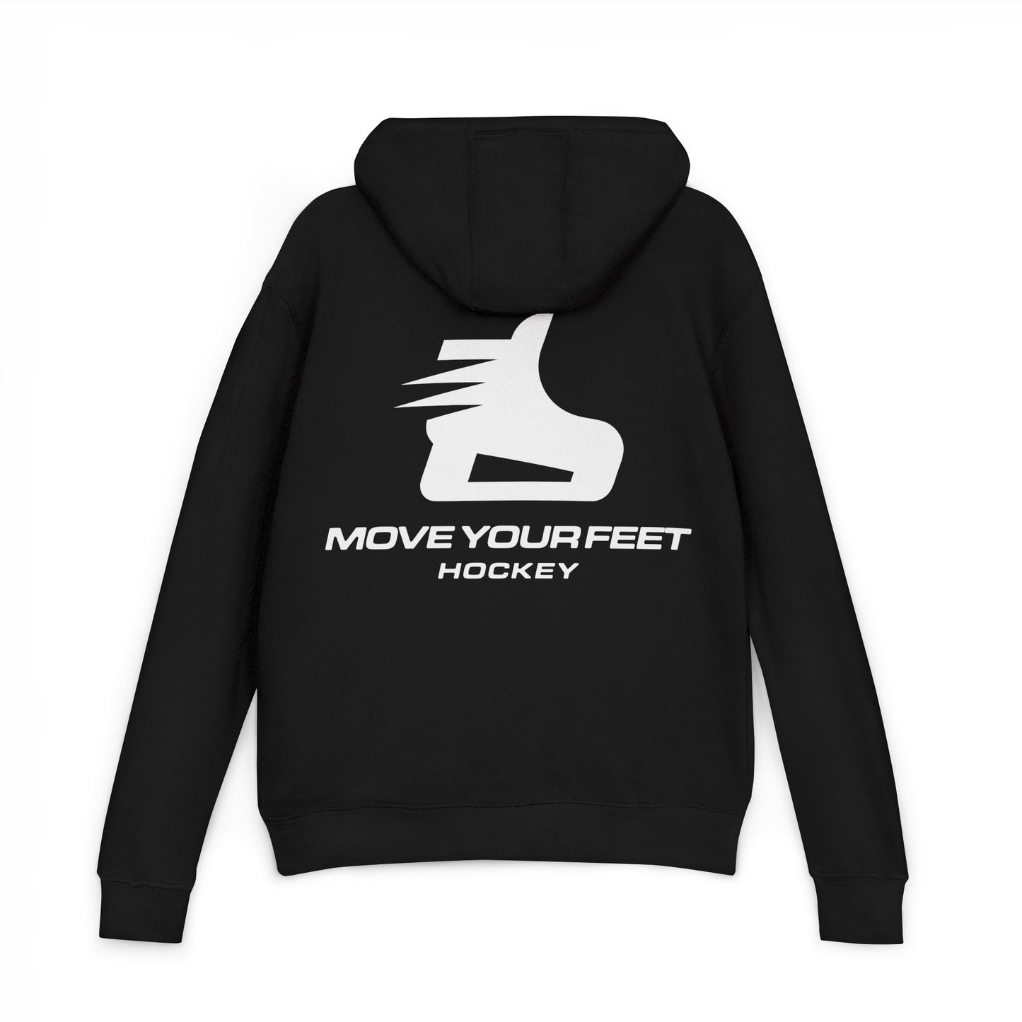 MOVE YOUR FEET HOCKEY! A sweet hoodie to show you care!