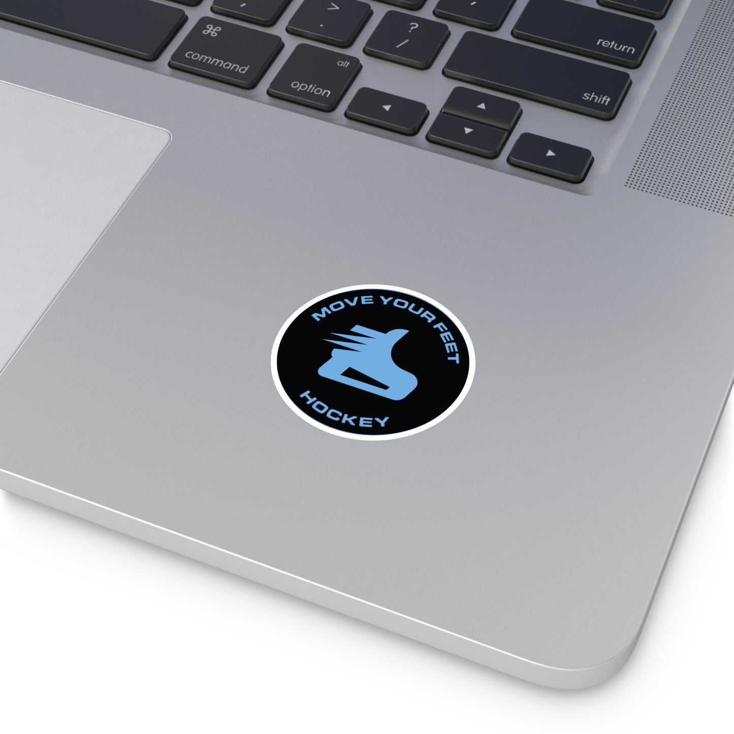 Move Your Feet Hockey Round Sticker — Indoor/Outdoor Laptop Decal