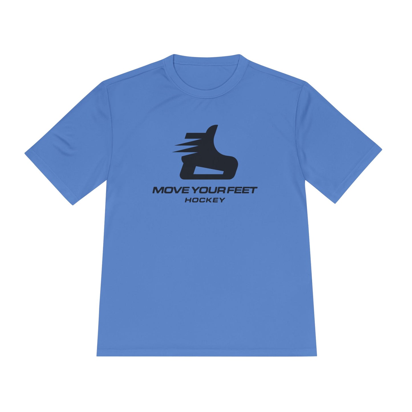 "Move Your Feet Hockey Moisture" -Wicking Tee